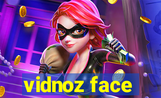 vidnoz face